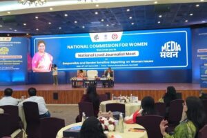 National Commission for Women’s Two-Day Journalism Conference Held in New Delhi, Emphasis on Gender-Sensitive Reporting